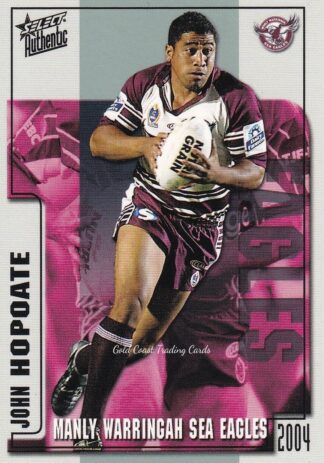 2004 NRL Authentic Common Card - Base 080 John Hopoate Manly Sea Eagles