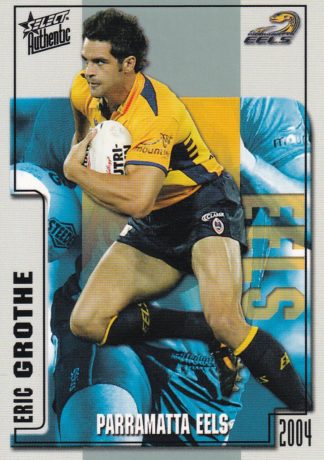 2004 NRL Authentic Common Card - Base 094 Eric Grothe Parramatta Eels