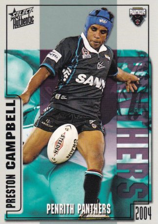 2004 NRL Authentic Common Card - Base 102 Preston Campbell Penrith Panthers