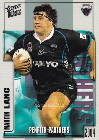 2004 NRL Authentic Common Card - Base 105 Martin Lang Penrith Panthers