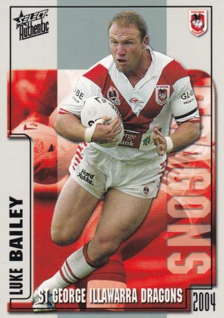 2004 NRL Authentic Common Card - Base 126 Luke Bailey St George Dragons