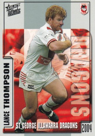 2004 NRL Authentic Common Card - Base 133 Lance Thompson St George Dragons