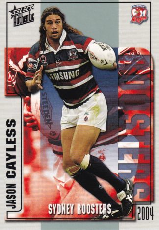 2004 NRL Authentic Common Card - Base 151 Jason Cayless Sydney Roosters