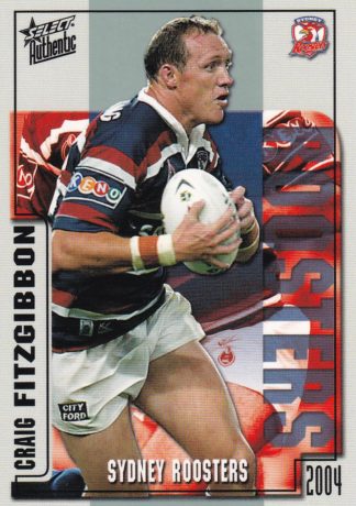 2004 NRL Authentic Common Card - Base 153 Craig Fitzgibbon Sydney Roosters