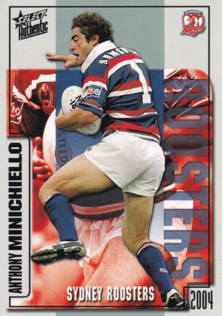 2004 NRL Authentic Common Card - Base 156 Anthony Minichiello Sydney Roosters