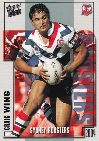 2004 NRL Authentic Common Card - Base 158 Craig Wing Sydney Roosters
