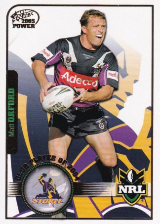 2005 NRL Power Club Player Of The Year - CP06 Matt Orford Melbourne Storm