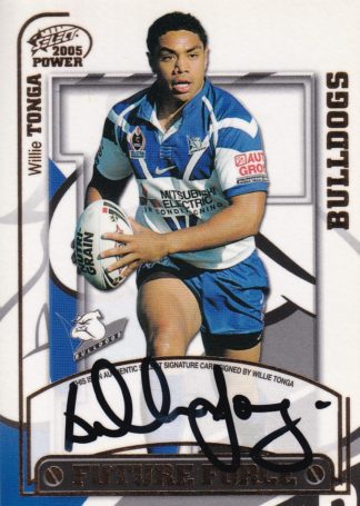 2005 NRL Power Future Force Signature - FF02 Willie Tonga Canterbury Bulldogs