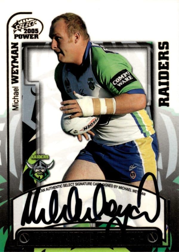 2005 NRL Power Future Force Signature - FF03 Michael Weyman Canberra Raiders