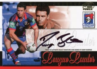 2005 NRL Power League Leader Signature - LLS1 Danny Buderus Newcastle Knights