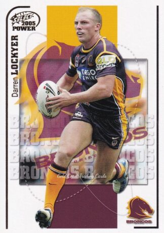 2005 NRL Power Common Card - Base 004 Darren Lockyer Brisbane Broncos