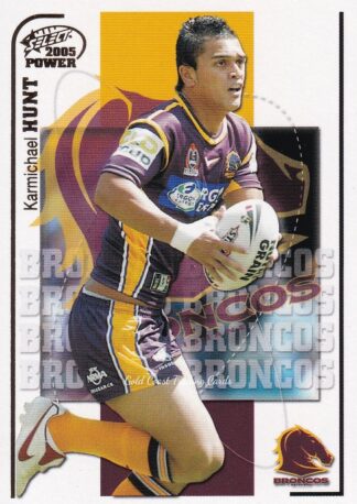 2005 NRL Power Common Card - Base 010 Karmichael Hunt Brisbane Broncos