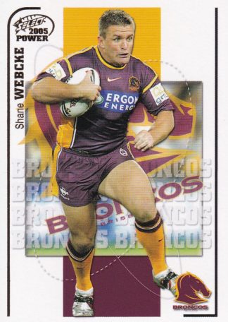 2005 NRL Power Common Card - Base 014 Shane Webcke Brisbane Broncos