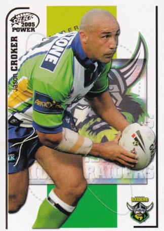 2005 NRL Power Common Card - Base 030 Jason Croker Canberra Raiders