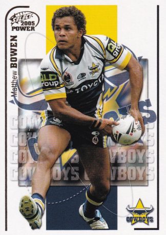 2005 NRL Power Common Card - Base 088 Matthew Bowen North Qld Cowboys