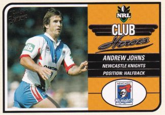 2005 NRL Tradition Club Hero - CH07 Andrew Johns Newcastle Knights