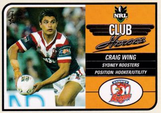 2005 NRL Tradition Club Hero - CH13 Craig Wing Sydney Roosters