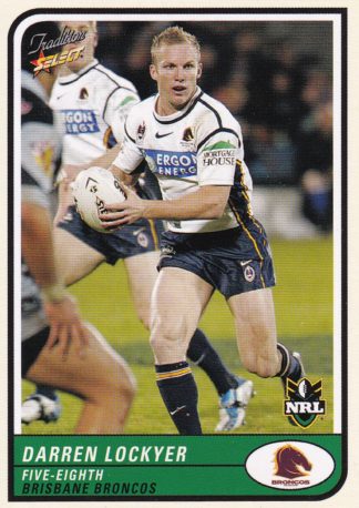 2005 NRL Tradition Common Card - Base 001 Darren Lockyer Brisbane Broncos