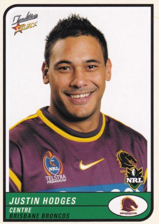 2005 NRL Tradition Common Card - Base 006 Justin Hodges Brisbane Broncos