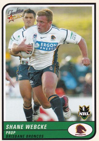 2005 NRL Tradition Common Card - Base 009 Shane Webcke Brisbane Broncos