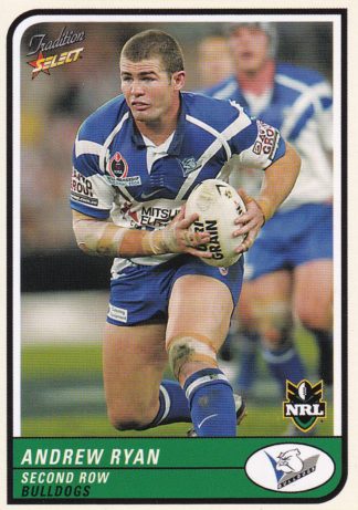 2005 NRL Tradition Common Card - Base 010 Andrew Ryan Canterbury Bulldogs