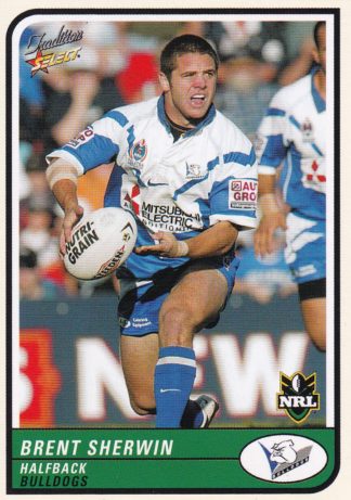 2005 NRL Tradition Common Card - Base 016 Brent Sherwin Canterbury Bulldogs