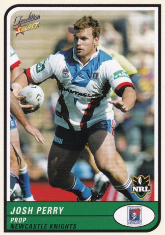 2005 NRL Tradition Common Card - Base 060 Josh Perry Newcastle Knights
