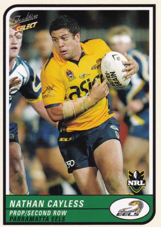 2005 NRL Tradition Common Card - Base 073 Nathan Cayless Parramatta Eels