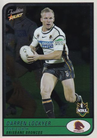 2005 NRL Tradition Foil Parallel - P001 Darren Lockyer Brisbane Broncos