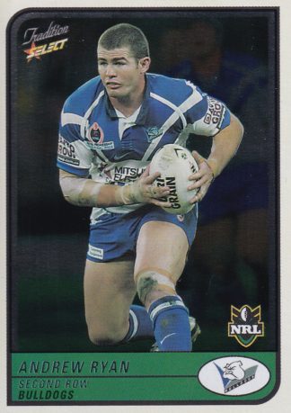 2005 NRL Tradition Foil Parallel - P010 Andrew Ryan Canterbury Bulldogs