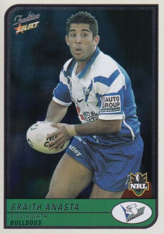 2005 NRL Tradition Foil Parallel - P011 Braith Anasta Canterbury Bulldogs