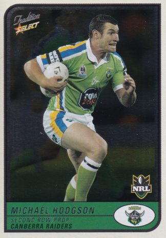 2005 NRL Tradition Foil Parallel - P023 Michael Hodgson Canberra Raiders