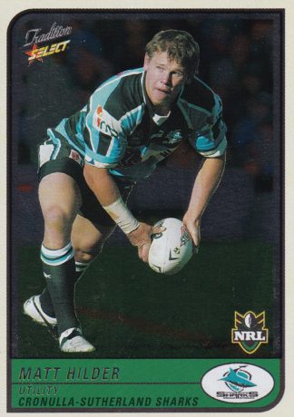 2005 NRL Tradition Foil Parallel - P031 Matt Hilder Cronulla Sharks