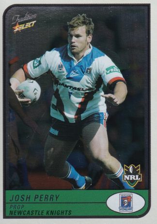 2005 NRL Tradition Foil Parallel - P060 Josh Perry Newcastle Knights