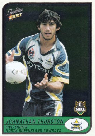 2005 NRL Tradition Foil Parallel - P071 Johnathan Thurston North Qld Cowboys