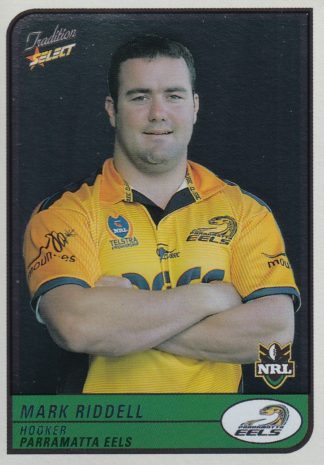 2005 NRL Tradition Foil Parallel - P079 Mark Riddell Parramatta Eels