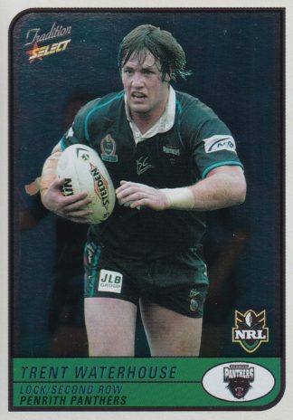 2005 NRL Tradition Foil Parallel - P089 Trent Waterhouse Penrith Panthers