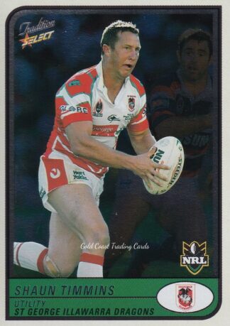 2005 NRL Tradition Foil Parallel - P099 Shaun Timmins St George Dragons