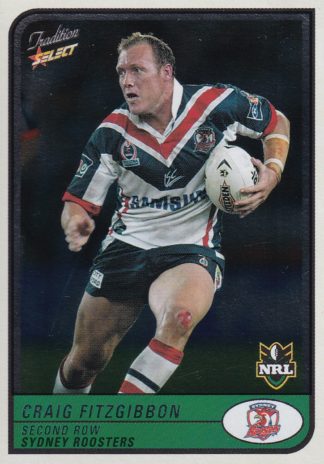 2005 NRL Tradition Foil Parallel - P114 Craig Fitzgibbon Sydney Roosters