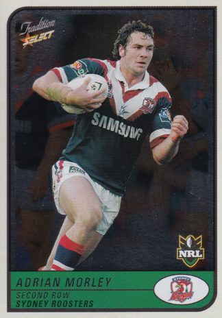 2005 NRL Tradition Foil Parallel - P116 Adrian Morley Sydney Roosters
