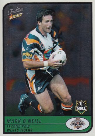 2005 NRL Tradition Foil Parallel - P132 Mark O'Neill Wests Tigers