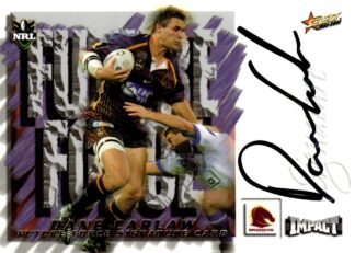 2001 NRL Impact Future Force Signature - FF11 Dane Carlaw Brisbane Broncos