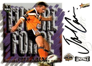 2001 NRL Impact Future Force Signature - FF13 Joel Caine Wests Tigers