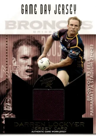 2003 NRL XL Game Day Jersey Card - JC1 Darren Lockyer Brisbane Broncos