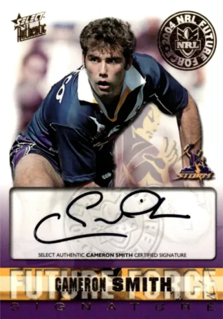 2004 NRL Authentic Future Force Signature - FF04 Cameron Smith Melbourne Storm