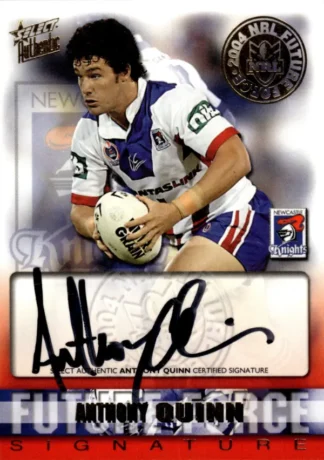 2004 NRL Authentic Future Force Signature - FF05 Anthony Quinn Newcastle Knights