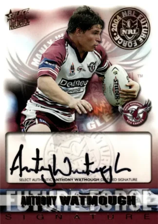2004 NRL Authentic Future Force Signature - FF06 Anthony Watmough Manly Sea Eagles