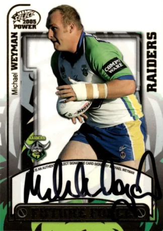 2005 NRL Power Future Force Signature - FF03 Michael Weyman Canberra Raiders