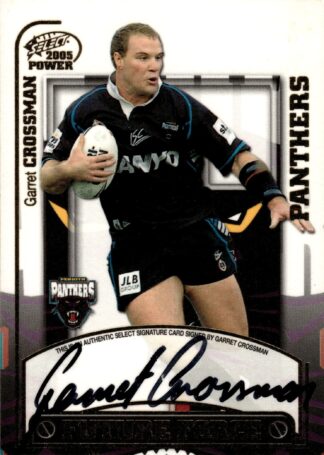 2005 NRL Power Future Force Signature - FF10 Garret Crossman Penrith Panthers
