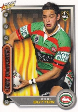 2006 NRL Accolade Hot Property - HP12 John Sutton South Sydney Rabbitohs
